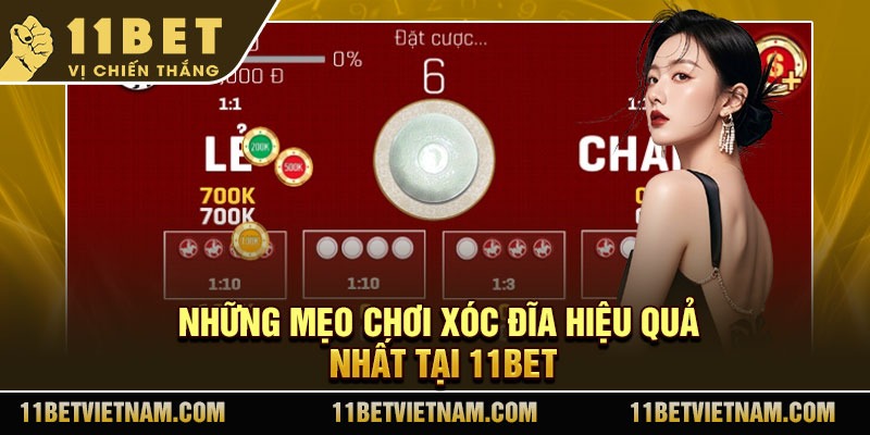 Những mẹo chơi xóc đĩa hiệu quả nhất tại 11Bet